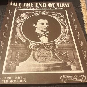 1945 TILL THE END OF TIME Vtg Sheet Music Based on Chopin's Polonaise Kaye Mossm